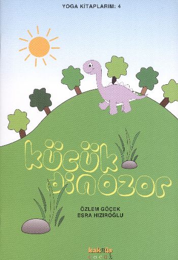 Yoga Kitaplarım 4 Küçük Dinozor