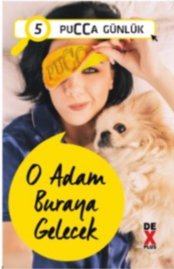 Pucca Günlük 5 O Adam Buraya Gelecek