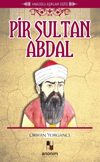 Anadolu Aşıkları Dizisi Pir Sultan Abdal