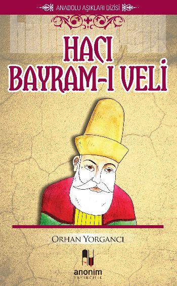 Anadolu Aşıkları Dizisi Hacı Bayramı Veli