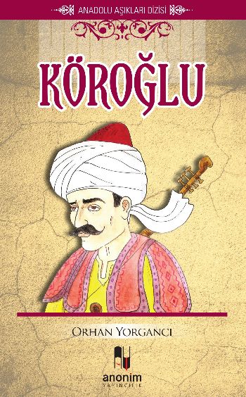 Anadolu Aşıkları Dizisi Köroğlu