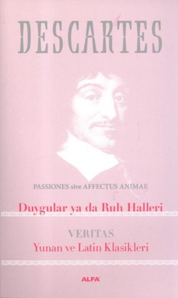 Duygular Ya Da Ruh Halleri Veritas Yunan ve Latin Klasikleri