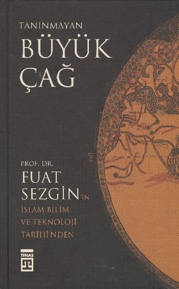 Tanınmayan Büyük Çağ Ciltli