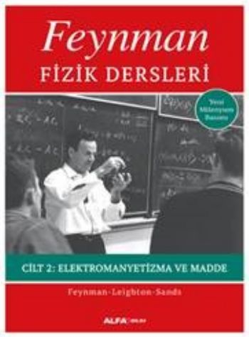 Feynman Fizik Dersleri Cilt II Elektromanyetizma ve Madde
