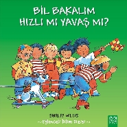Bil Bakalım Hızlı Mı Yavaş Mı