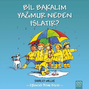 Bil Bakalım Yağmur Neden Islatır