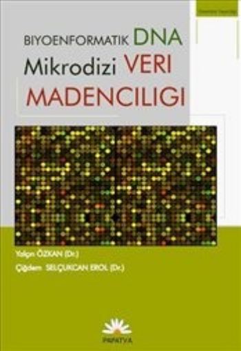 Biyoenformatik DNA Mikrodizi Veri Madenciliği