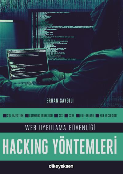 Web Uygulamalar Güvenliği ve Hacking Yöntemleri