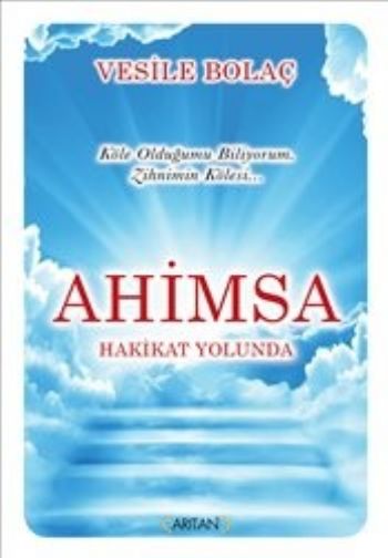 Ahimsa Hakikat Yolunda