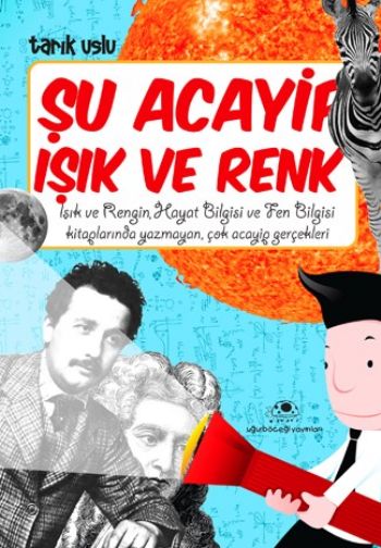 Acayip Şeyler Dizisi 13 Şu Acayip Işık ve Renk