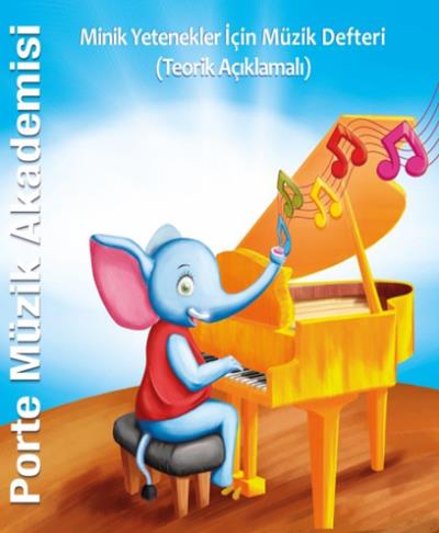 İADESİZ Porte Müzik Akademisi Minik Yetenekler İçin Müzik Defteri