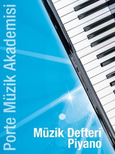İADESİZ Porte Müzik Akademisi Müzik Defteri Piyano
