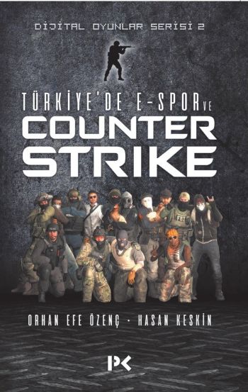 Türkiyede E Spor ve Counter Strike