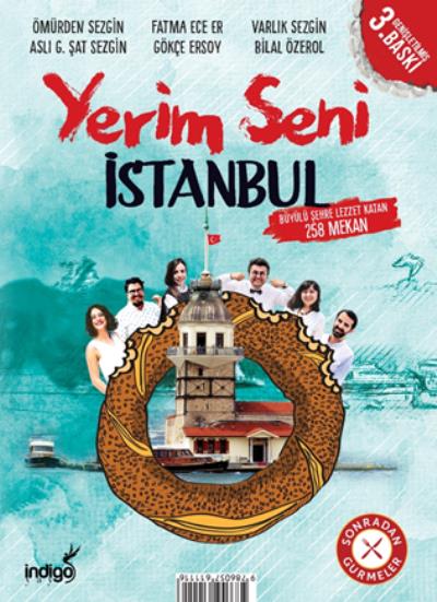 Yerim Seni İstanbul Büyülü Şehre Lezzet Katan 258 Mekan