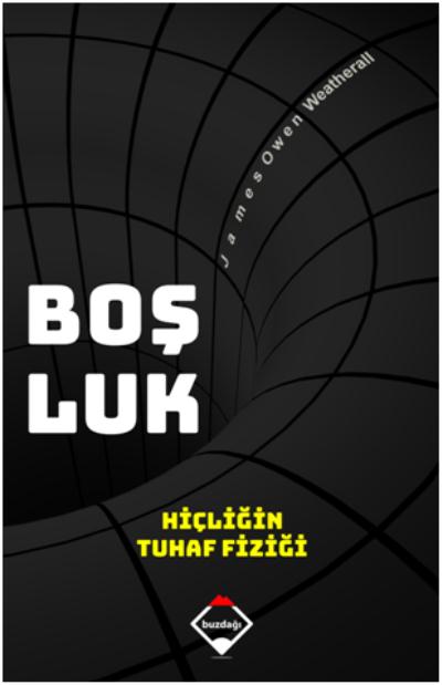 Boşluk Hiçliğin Tuhaf Fiziği