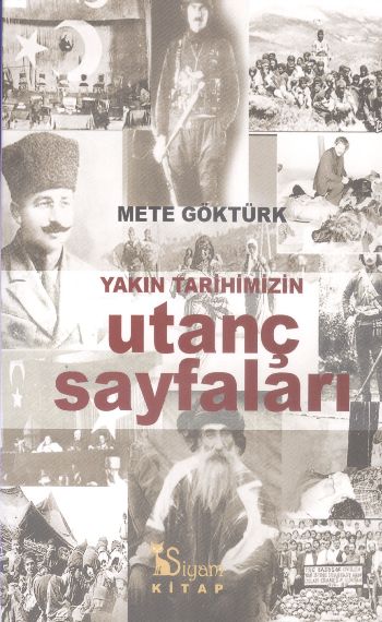 Yakın Tarihimizin Utanç Sayfaları