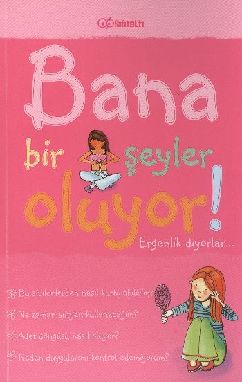 Bana Bir Şeyler Oluyor Ergenlik Diyorlar... Kız