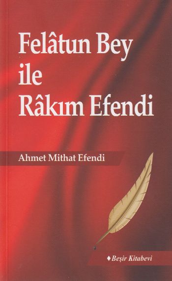 Felatun Bey İle Rakım Efendi