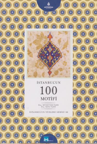 İstanbulun Yüzleri Serisi 86 İstanbulun 100 Motifi