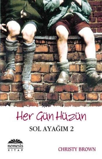 Sol Ayağım 2 Her Gün Hüzün