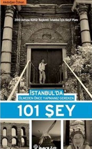 İstanbulda Ölmeden Önce Yapmanız Gereken 101 Şey