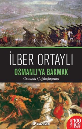 Osmanlıya Bakmak Osmanlı Çağdaşlaşması