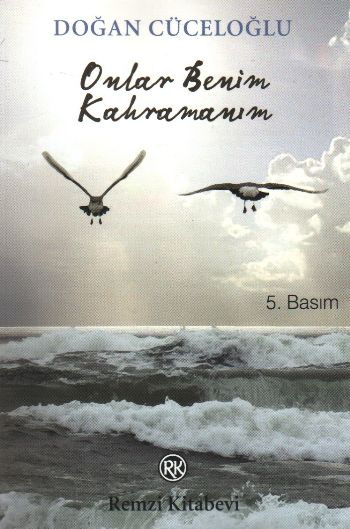 Onlar Benim Kahramanım