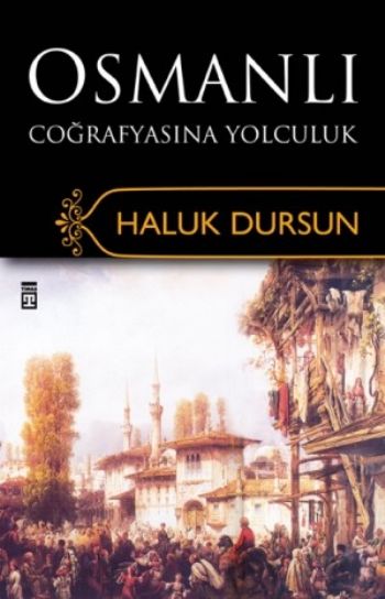 Osmanlı Coğrafyasına Yolculuk