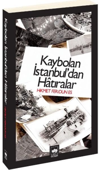 Kaybolan İstanbuldan Hatıralar
