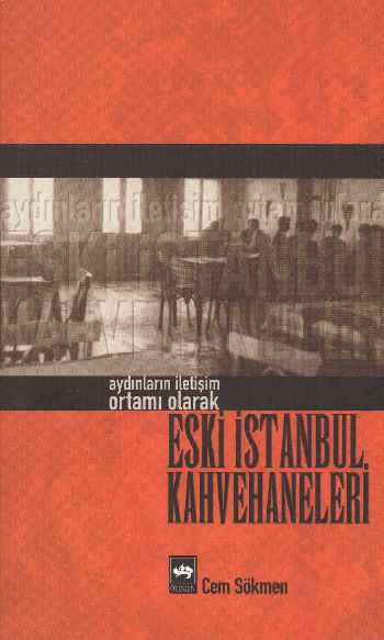 Eski İstanbul Kahvehaneleri