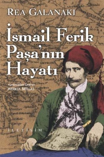 İsmail Ferik Paşanın Hayatı