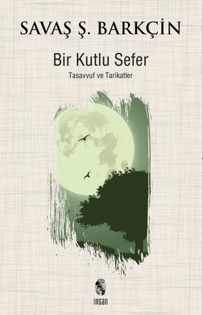 Bir Kutlu Sefer Tasavvuf ve Tarikatler