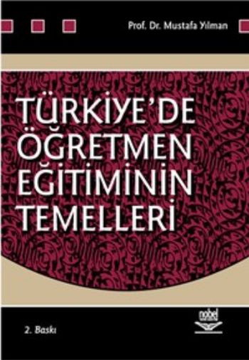 Türkiyede Öğretmen Eğitiminin Temelleri