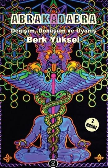 Abra Kadabra Değişim Dönüşüm ve Uyanış