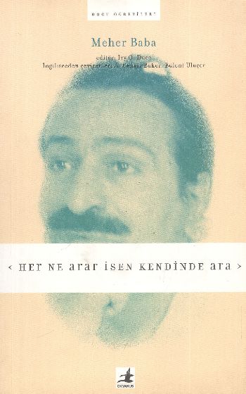 Her Ne Arar İsen Kendinde Ara