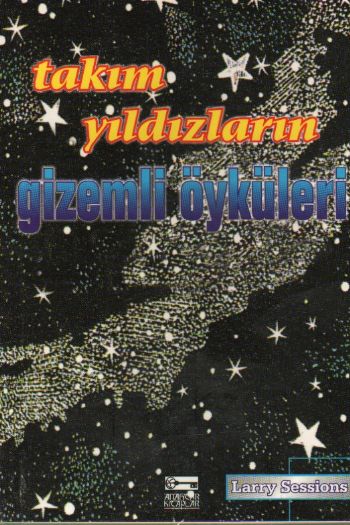 Takım Yıldızların Gizemli Öyküsü