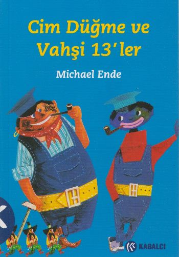 Cim Düğme Ve Vahşi 13ler