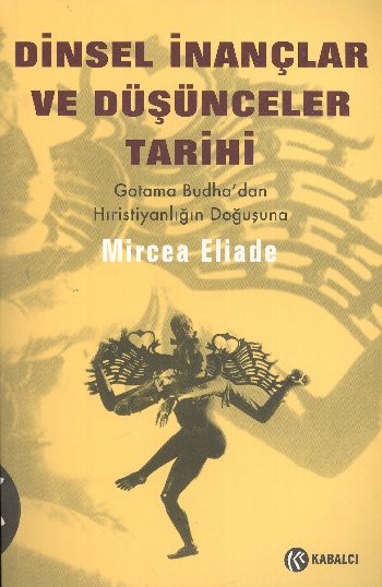 Dinsel İnançlar ve Düşünceler Tarihi 2 Gotama Budhadan Hıristiyanlığın Doğuşuna