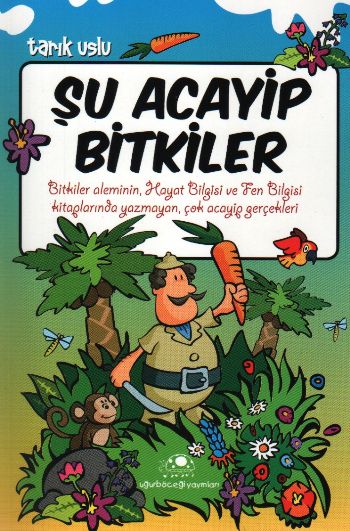 Acayip Şeyler Dizisi 02 Şu Acayip Bitkiler