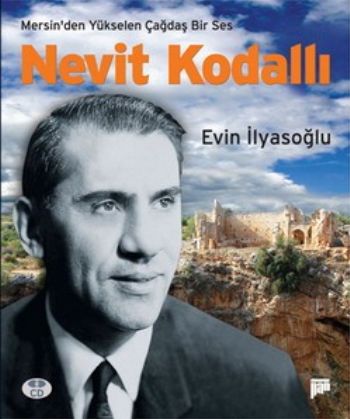 Mersinden Yükselen Çağdaş Bir Ses Nevit Kodallı