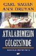 Atalarımızın Gölgesinde