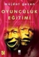 Oyunculuk Eğitimi