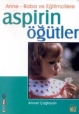 Aspirin Öğütler